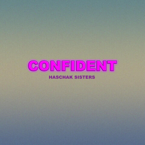 Confident