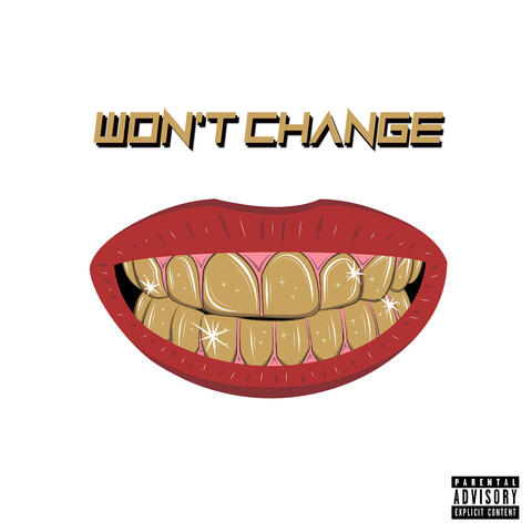 Won’t Change