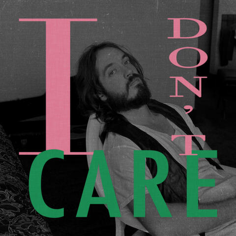 I Don't Care