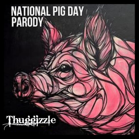 National Pig Day Parody