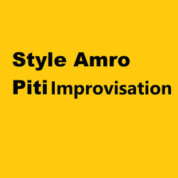 Style Amro Piti Improvisation