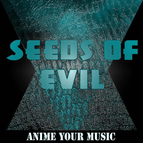 Seeds of Evil