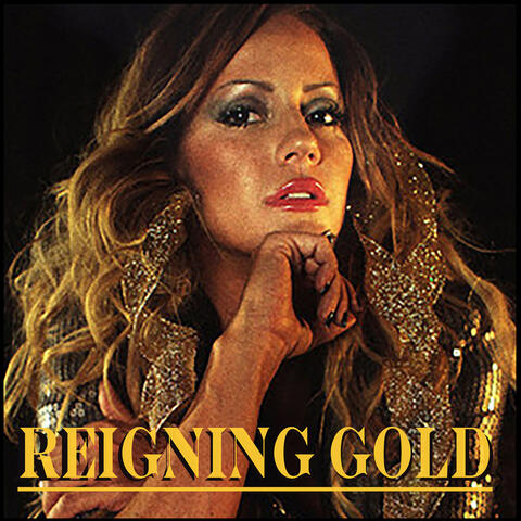 Reigning Gold