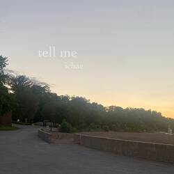 Tell Me