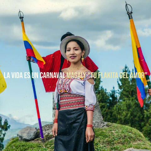 La Vida Es Un Carnaval
