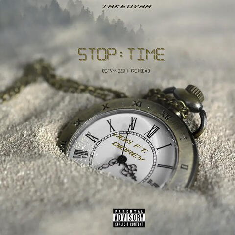 Stop Time (Spanish Remix)