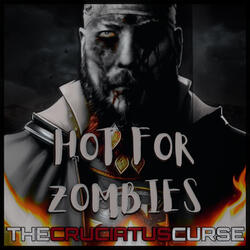 Hot for Zombies (Death Eater Edition)