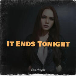 It Ends Tonight