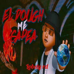 El Dough Me Capea