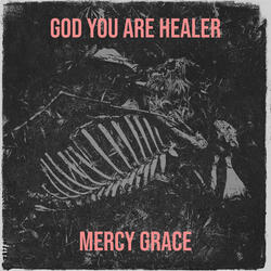 God You Are Healer
