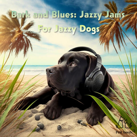 Bark and Blues: Jazzy Jams for Jazzy Dogs