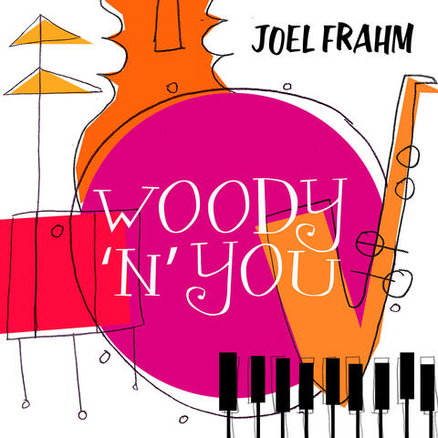 Woody 'n You