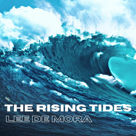 The Rising Tides