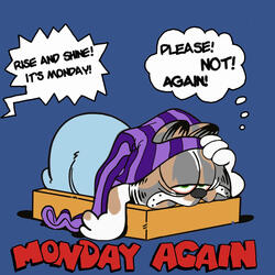 Monday Again