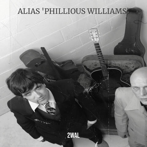 Alias 'phillious Williams'