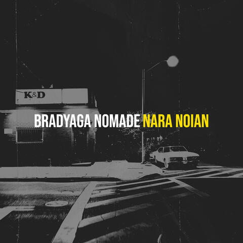 Bradyaga Nomade