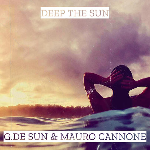 Deep the Sun