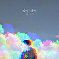Miles Away