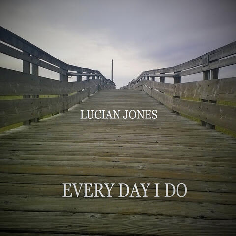 Every Day I Do (feat. Anthony McFarland)