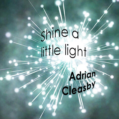 Shine a Little Light