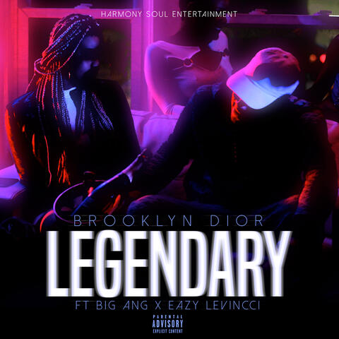 Legendary (feat. Big Ang & Easy Levinnci)