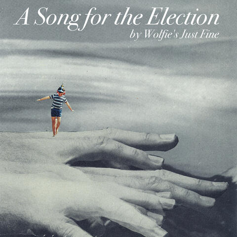 A Song for the Election