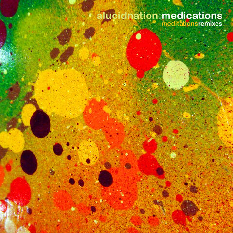 Medications (Meditations Remixes)