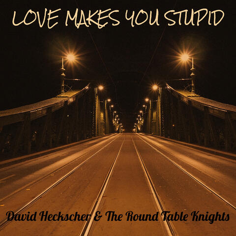 Love Makes You Stupid