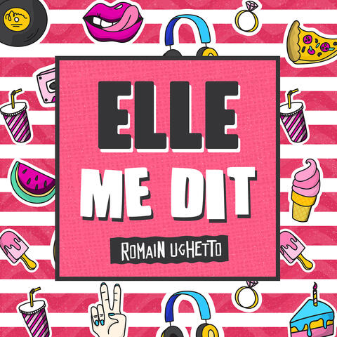 Elle me dit