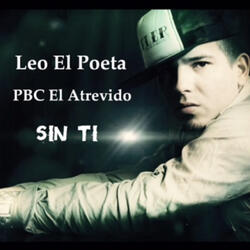 Sin Ti (feat. Pbc El Atrevido & Gaby El Kreativo)