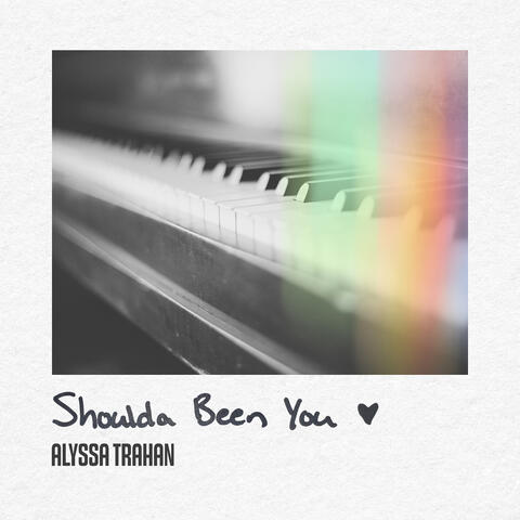 Shoulda Been You