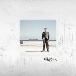 Shades