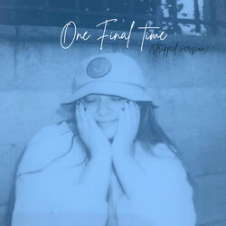 One Final Time (Stripped Version)