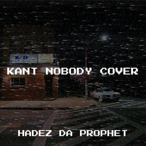 Kan’t NoBody (Cover)