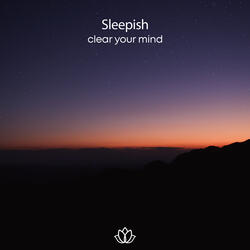Clear Your Mind, Pt. 11