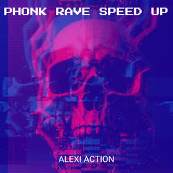 Phonk Rave Speed Up