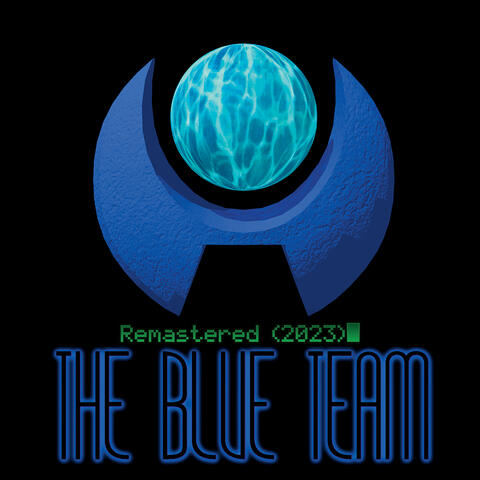 The Blue Team (Remastered 2023)