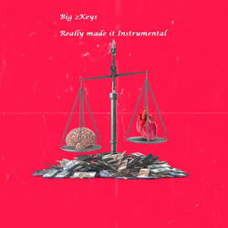 Really Made It (Instrumental)