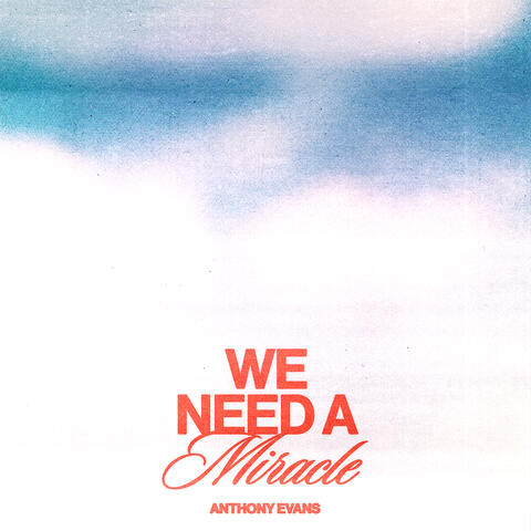 We Need a Miracle