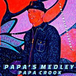 Papa's Medley