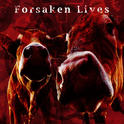 Forsaken Lives