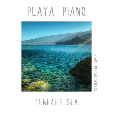 Tenerife Sea (Piano Instrumental)