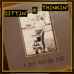 Sittin' & thinkin'