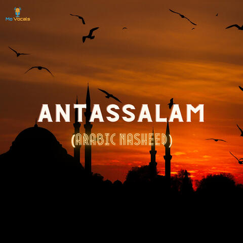 Antassalam (Arabic Nasheed)