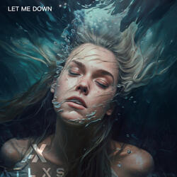 Let Me Down (Slowed Edit)