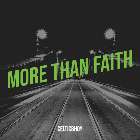 More Than Faith