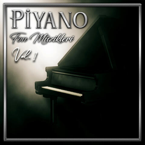 Piyano Fon Müzikleri Vol.1