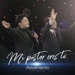 Mi Pastor Eres Tú (En Vivo)