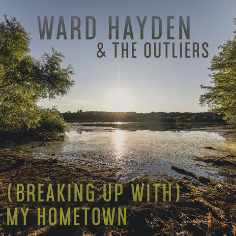 (Breaking up with) My Hometown