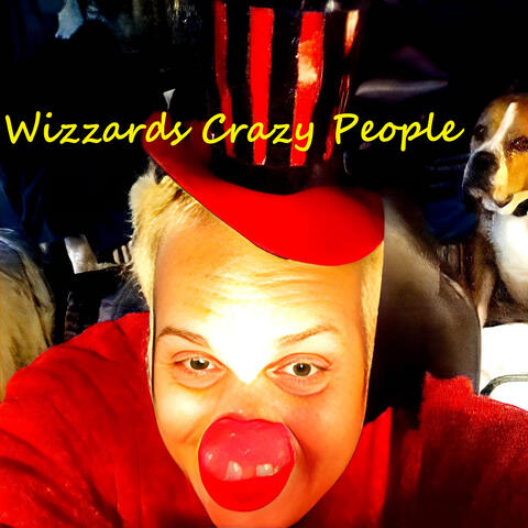 Wizzards Crazy People